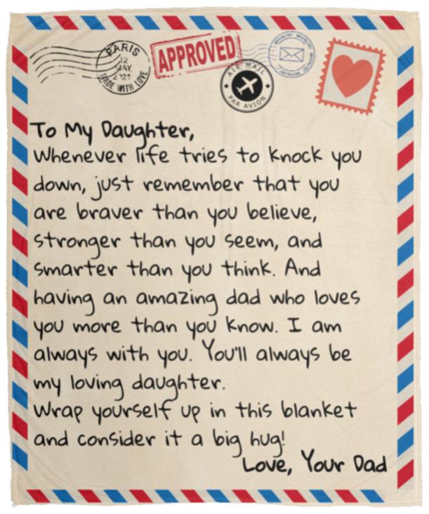 To My Daughter Letter Blanket - Love Dad