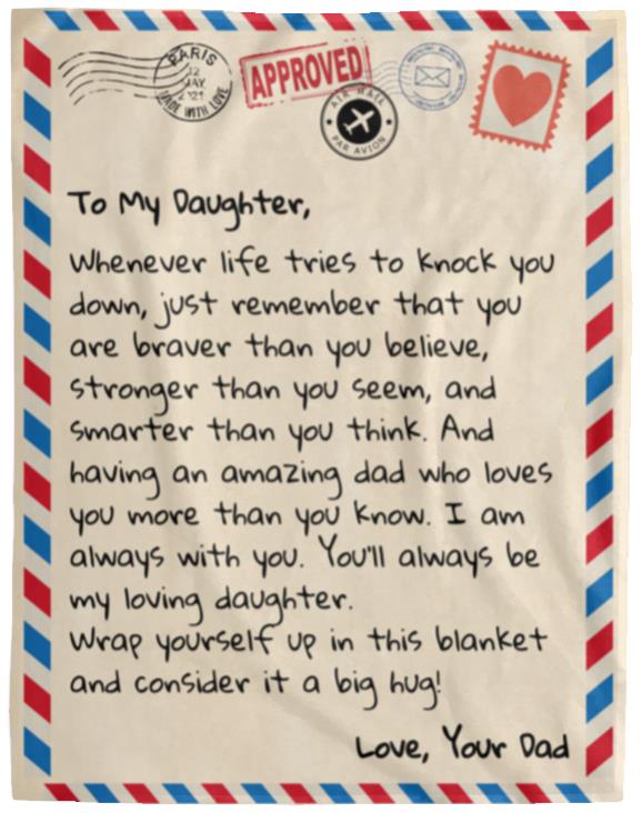 To My Daughter Letter Blanket - Love Dad