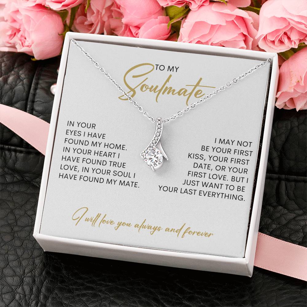 To My Soulmate | I Will Love You, Always & Forever - Alluring Beauty necklace