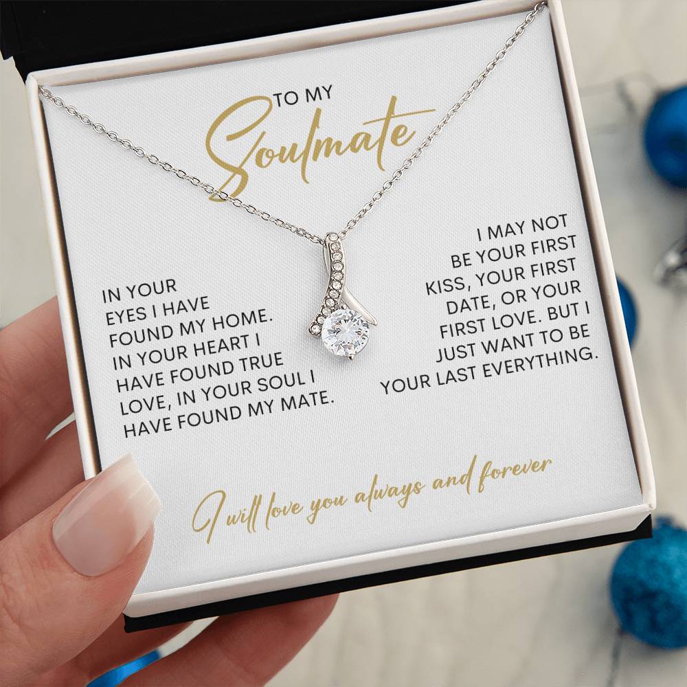 To My Soulmate | I Will Love You, Always & Forever - Alluring Beauty necklace