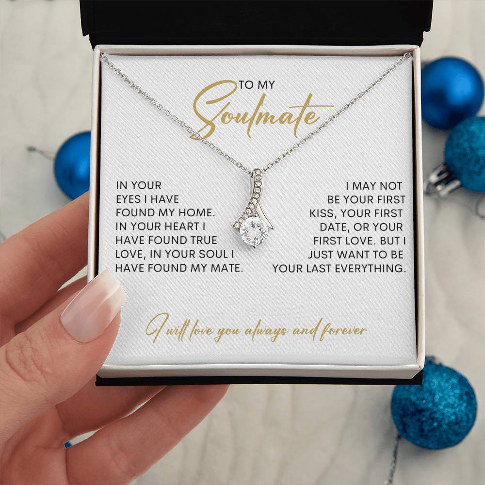 To My Soulmate | I Will Love You, Always & Forever - Alluring Beauty necklace