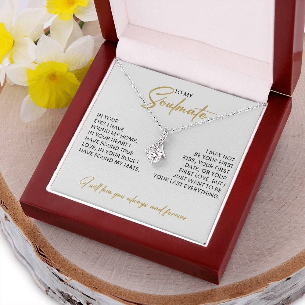 To My Soulmate | I Will Love You, Always & Forever - Alluring Beauty necklace