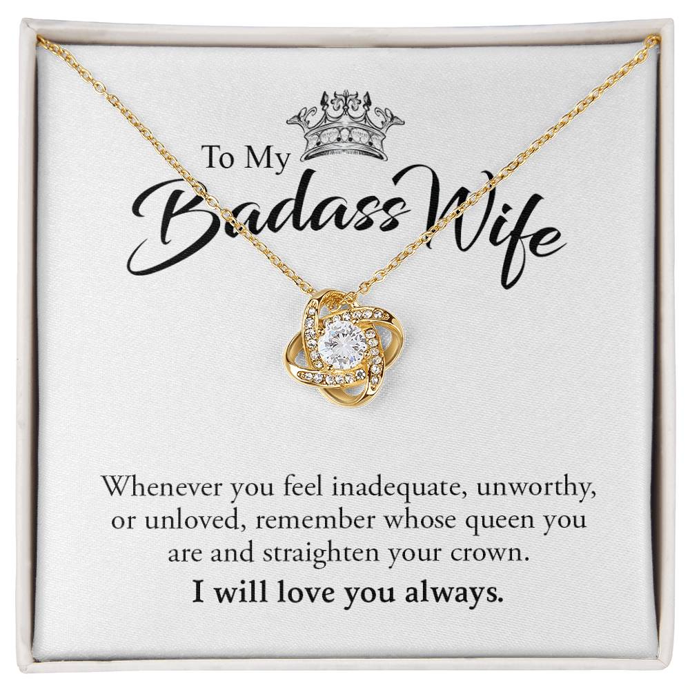 To My Badass Wife | I Will Love You Always - Love Knot Necklace