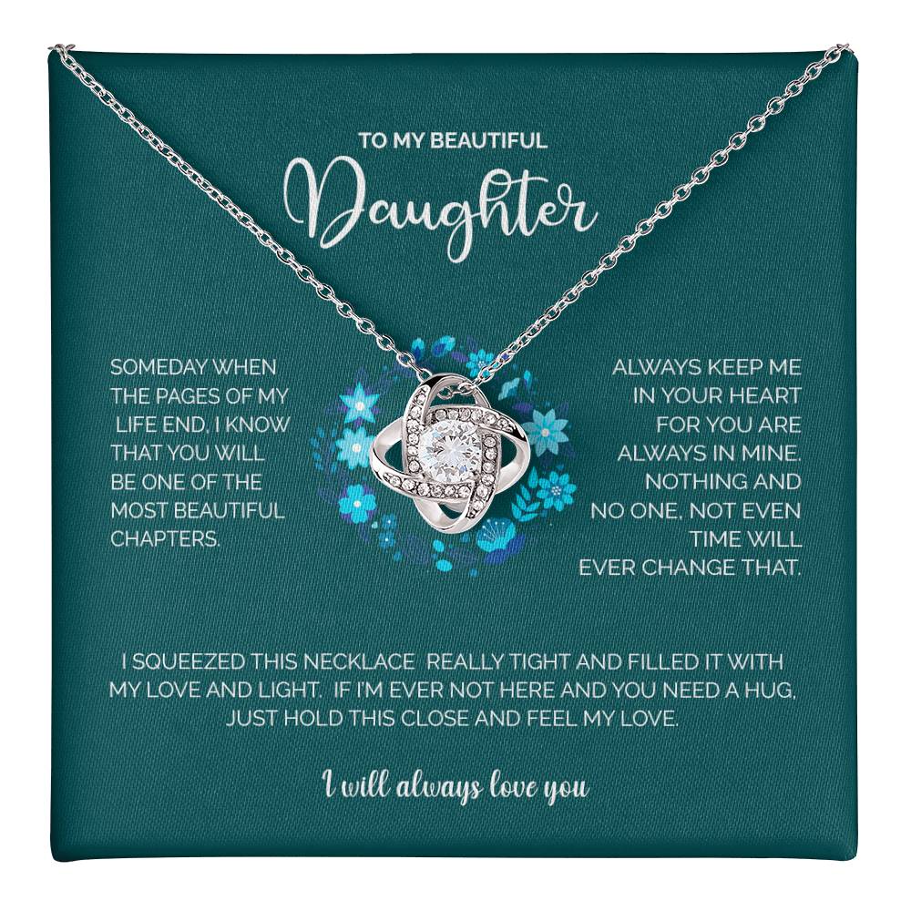 To My Beautiful Daughter | I Will Always Love You - Love Knot Necklace