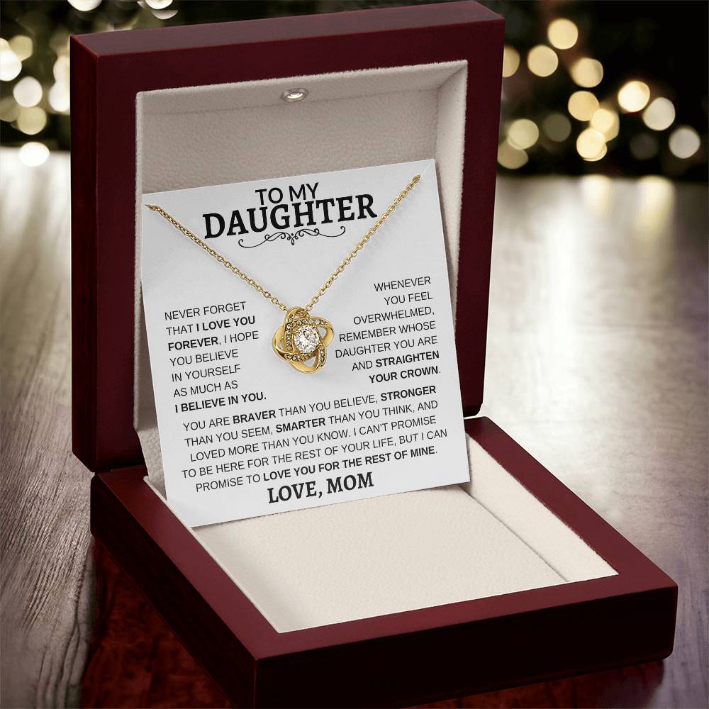 Beautiful Gift - For Daughter From Mom "Never Forget That I Love You" Necklace