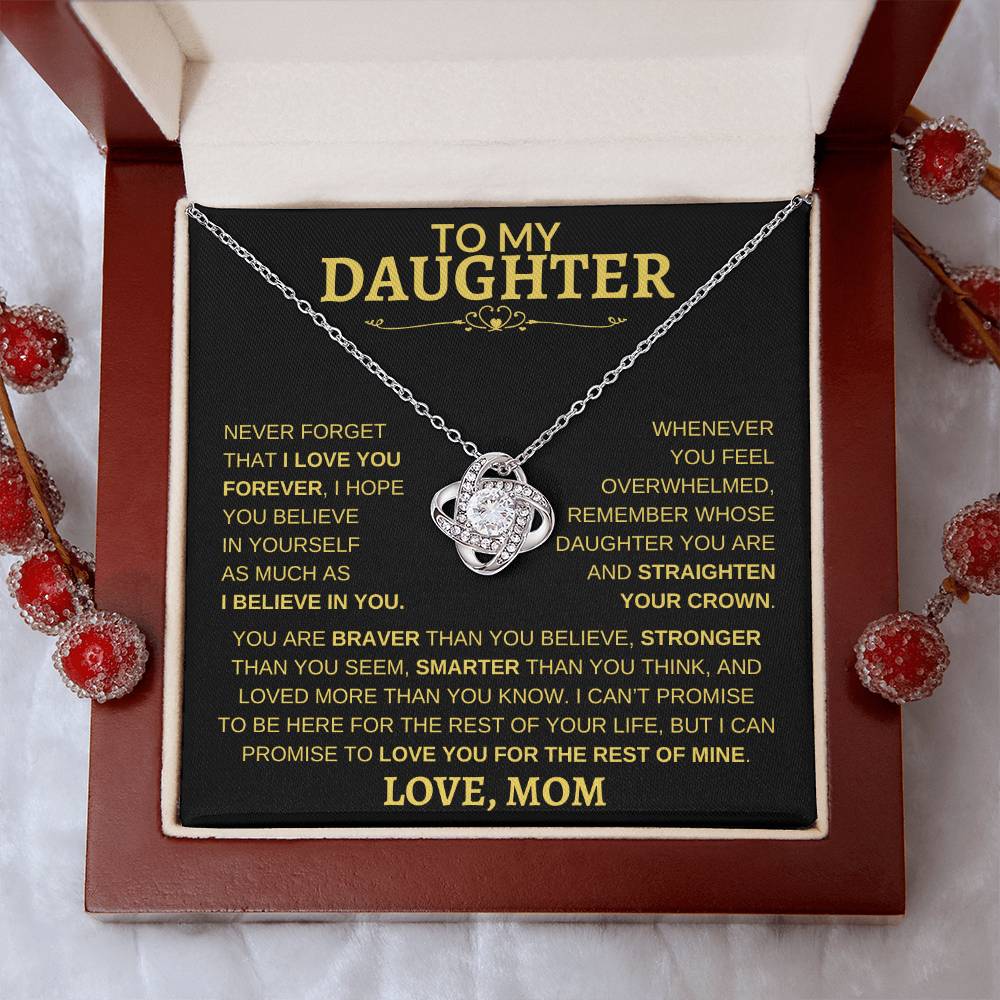 Beautiful Gift - For Daughter From Mom "Never Forget That I Love You" Necklace