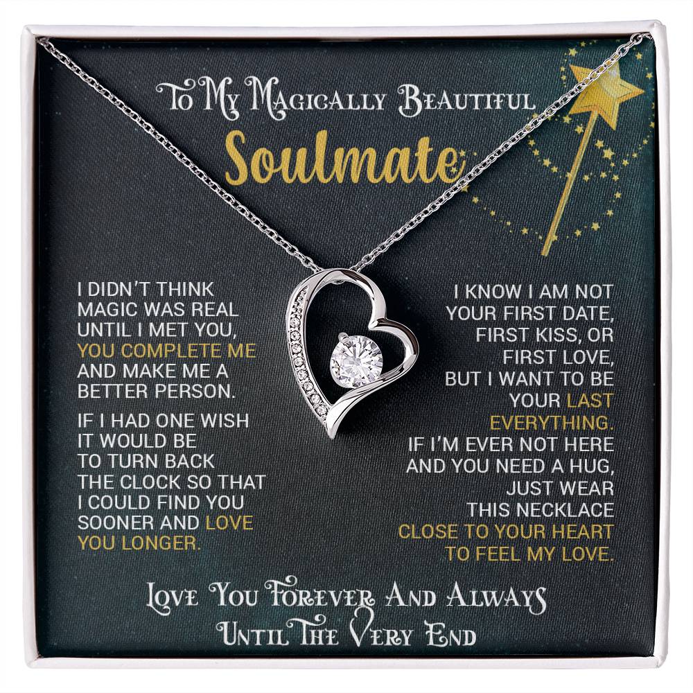 To My Magically Beautiful Soulmate | Love You Forever & Always - Forever Love Necklace